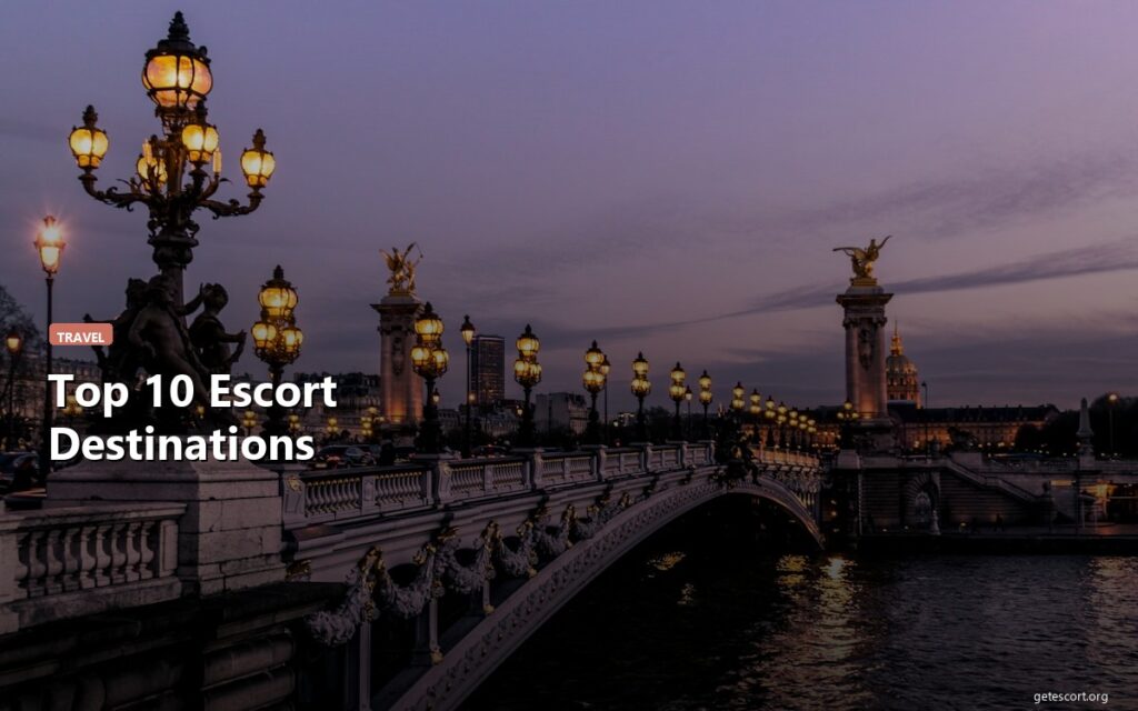 Blog cover: Top 10 Escort Destinations in Europe for 2026 - GetEscort