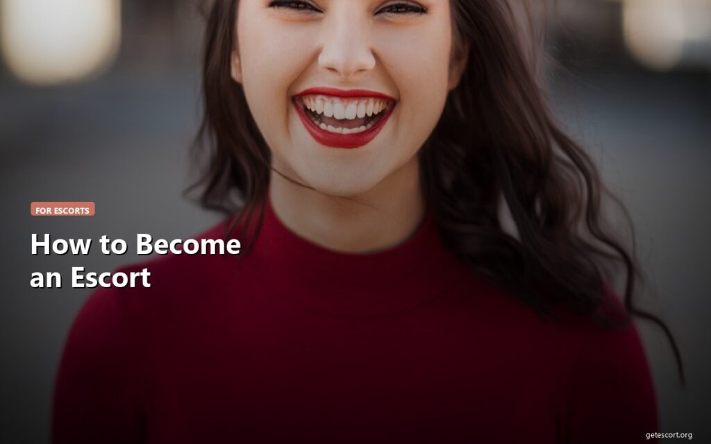 Cover image for How to Become an Escort: A Realistic Guide for Beginners - GetEscort Blog