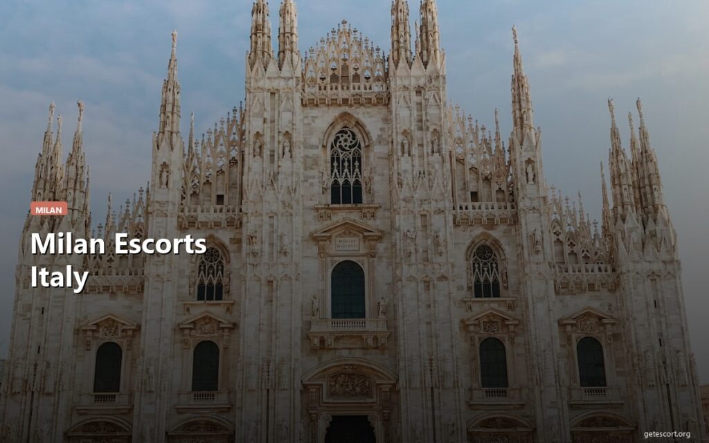 Milan Escorts: Fashion, Luxury, and Italian Passion