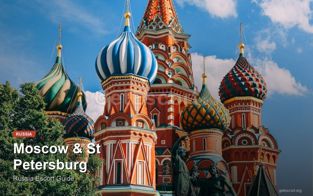 Moscow & St Petersburg: Russia Escort Guide