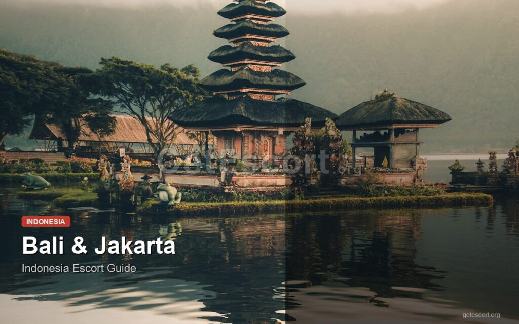 Bali & Jakarta: Indonesia Escort Guide