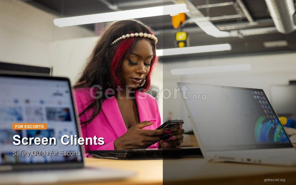 How to Screen Clients as an Escort