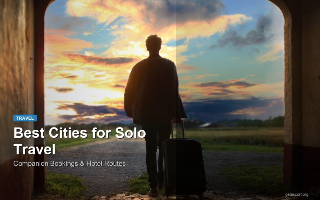 Best Cities for Solo Travel